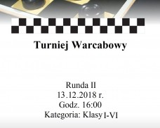 OŚRODEK KULTURY W DZIEMIANACH ZAPRASZA NA TURNIEJ WARCABOWY KAT. KLASY I – VI RUNDA II