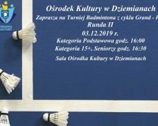 OŚRODEK KULTURY W DZIEMIANACH ZAPRASZA NA TURNIEJ BADMINTONA RUNDA II