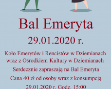 OŚRODEK KULTURY W DZIEMIANACH WRAZ Z KOŁEM EMERYTÓW I RENCISTÓW ZAPRASZAJĄ NA BAL EMERYTA