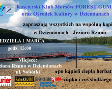 Kościerski Klub Morsów Forest Gump oraz Ośrodek Kultury w Dziemianach zapraszają wszystkich na wspólną kąpiel w Dziemianach – Jezioro Rzuno