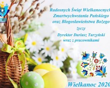 ŻYCZENIA WIELKANOCNE OD DYREKTORA OŚRODKA KULTURY ORAZ PRACOWNIKÓW