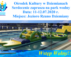 Ośrodek Kultury w Dziemianach serdecznie zaprasza na park wodny – Jezioro Rzuno