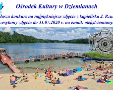 Ośrodek Kultury w Dziemianach ogłasza konkurs na najpiękniejsze zdjęcie z kąpieliska J. Rzuno